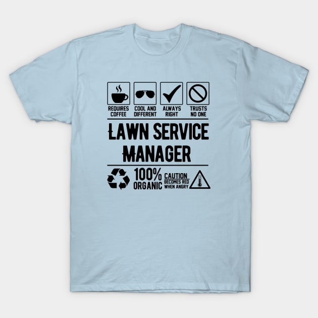 Lawn Service Manager Job (black) T-Shirt by Graficof